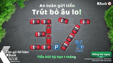 An toàn gửi tiền, trút bỏ âu lo!