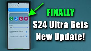 Samsung Galaxy S24 Ultra  FINALLY Gets a New Important Update! (One UI 6.1)  What's New?