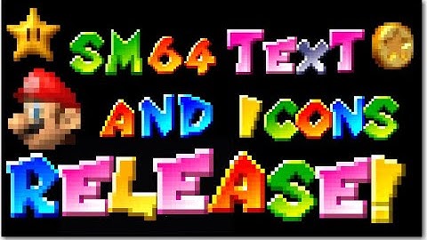 SM64 Text & Icons Release!