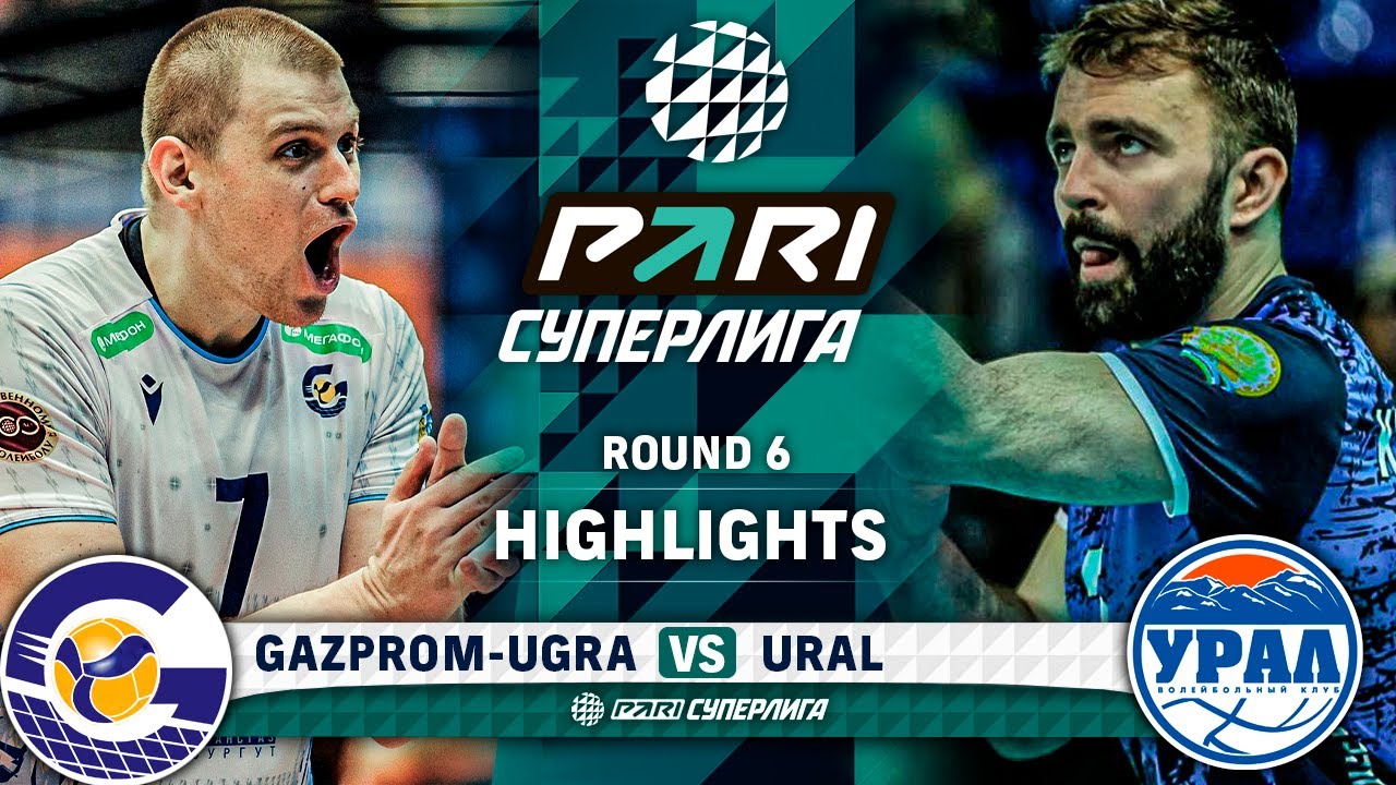 Gazprom-Ugra vs. Ural | Round 6 | Highlights | PARI SUPER LEAGUE 2023-2024
