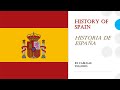 Historical Overview of Spain | History of Spain | Complete Audiobook