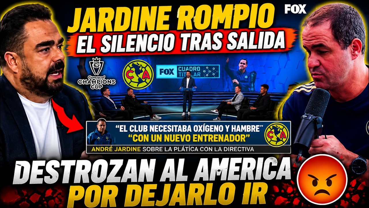 Jardine rompe el silencio y sacude al América