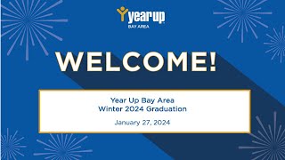 Year Up Bay Area Winter 2024 Graduation