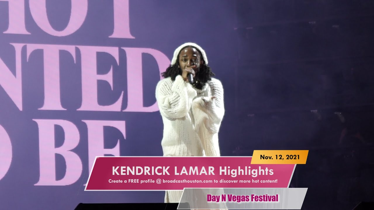 Day N Vegas 2021: KENDRICK LAMAR Got NOTHING BUT HITS, good kid m.A.A.d  city & To Pimp a Butterfly 
