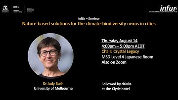 Nature-based solutions for the climate-biodiversity nexus in cities—InfUr seminar with Judy Bush