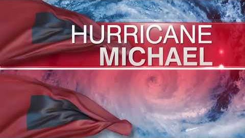 HURRICANE MICHAEL PKG WITH GRAPHIC AND MUSIC 10-12-18