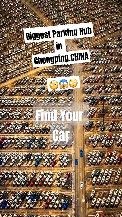 chongpingchina-captured-biggest-car-parking-drone-view-china