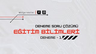 EKYS - EĞİTİM BİLİMLERİ DENEME 1