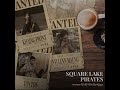 Square Lake Pirates - အိမ်ကိုပြန်ခဲ့ပါ (Eain Ko Pyan Kae Pr) (Audio)