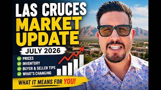 Is the Las Cruces Market Slowing Down? (July 2026)