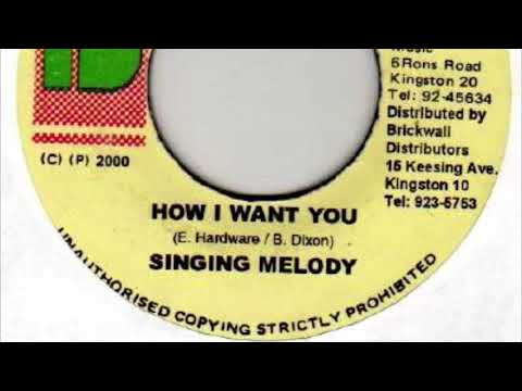 Singing Melody - How I Want You