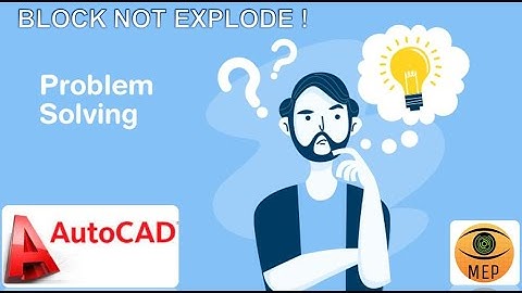 Block cannot be exploded in AutoCAD_Solution