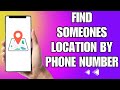 How to find someone location by phone number