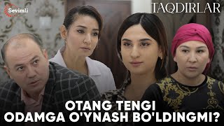 TAQDIRLAR -OTANG TENGI ODAMGA O'YNASH BO'LDINGMI?