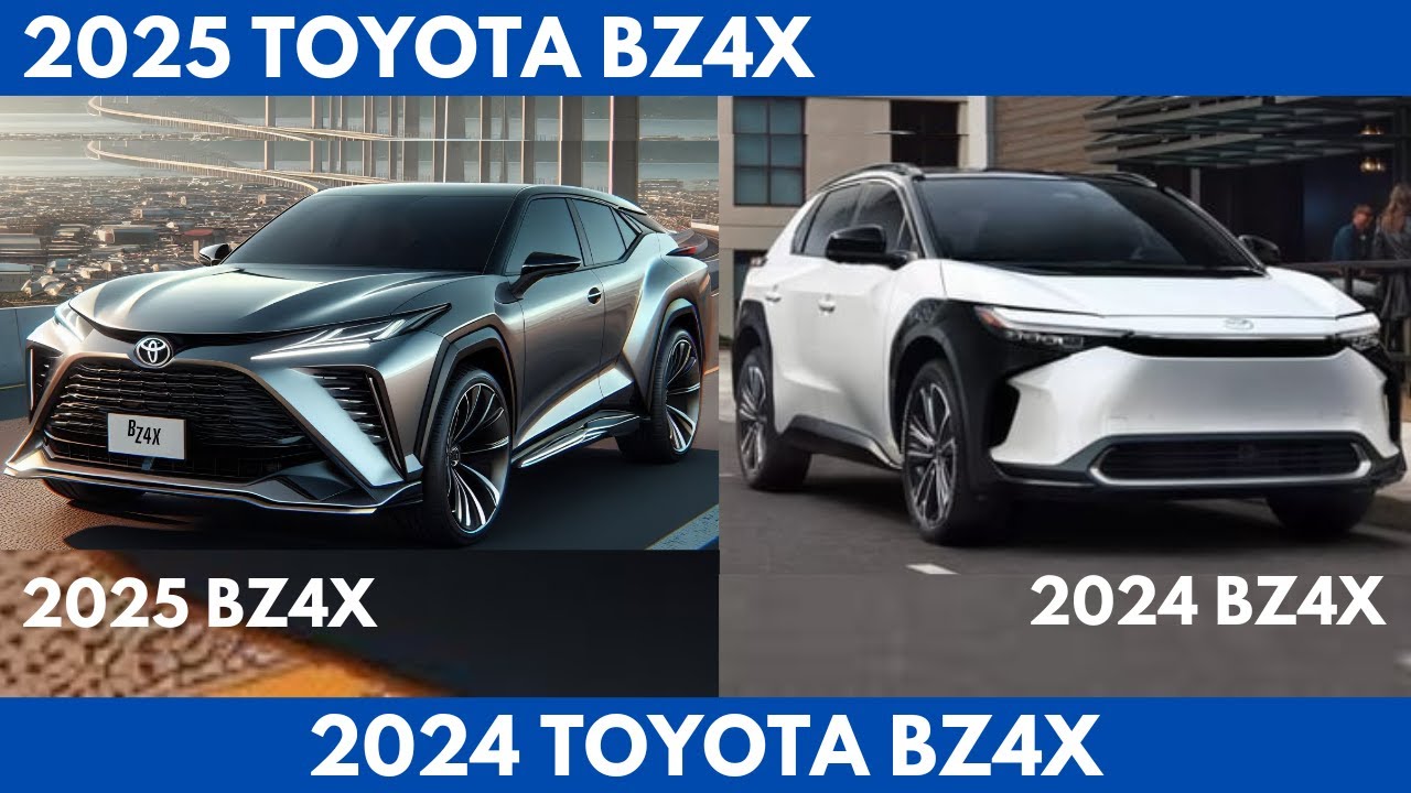 New 2025 Toyota bZ4X Vs. old Toyota bZ4X 2024 a brother and sister ...