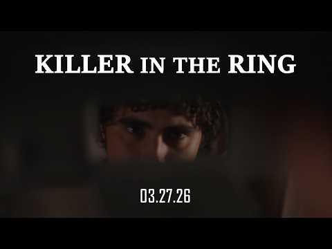 Killer in the Ring - Official Trailer