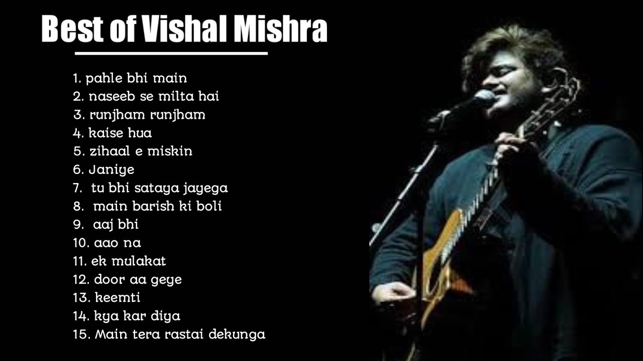 Best of VISHAL MISHRA Playlist 2024   Top Songs Audio Hindi Sad Love Songs Collection 2024