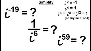 Algebra - Ch. 24: Complex Numbers (18 of 28) Simplify More Examples