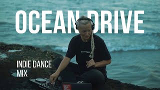 Ocean drive | indie dance mix