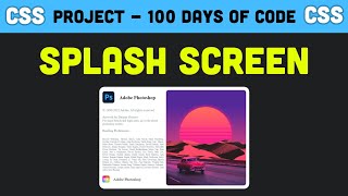 100 Days of Code - Splash Screen UI Design - Day 2