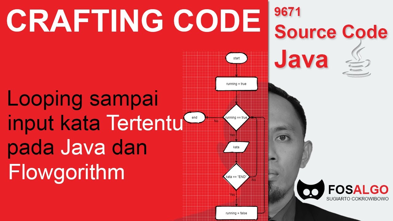 CC028: Looping sampai kata TERTENTU pada Java dan Flowgorithm - YouTube