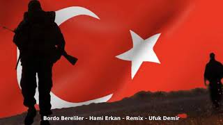 Bordo mavi bereliler -Remix Resimi