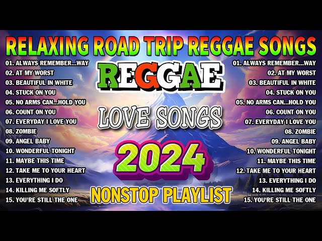 BEST REGGAE MIX 2024 🌴 NEW BEST REGGAE MUSIC MIX 2024 🌳 ALL TIME FAVORITE REGGAE SONGS 2024 class=