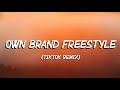 FelixThe1st - Own Brand Freestyle (Lyrics) | i ain&#39;t never been with a baddie