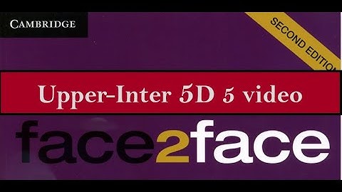 Upper Intermediate 5D 5 F2F