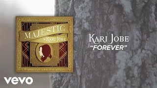 Video thumbnail of "Kari Jobe - Forever (Lyric Video/Live)"