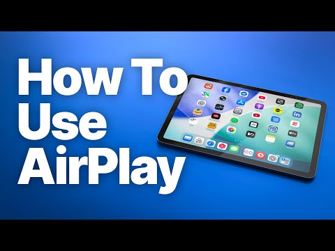 iPad: How To Use AirPlay (Two Different Ways Explained)