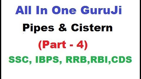 Pipes & Cistern Part - 4 (Tricks By Rakesh Yadav Sir) || SSC CGL || BANK PO/CLERK || CDS ||