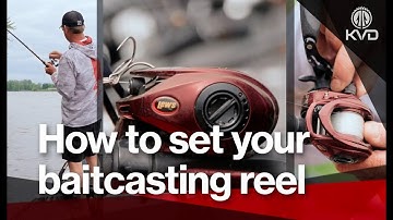 How to Set Up Your Baitcaster Reel Like a Pro / Best Baitcast Settings by Kevin Vandam
