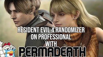 Resident Evil 4 PERMADEATH Randomizer on PROFESSIONAL