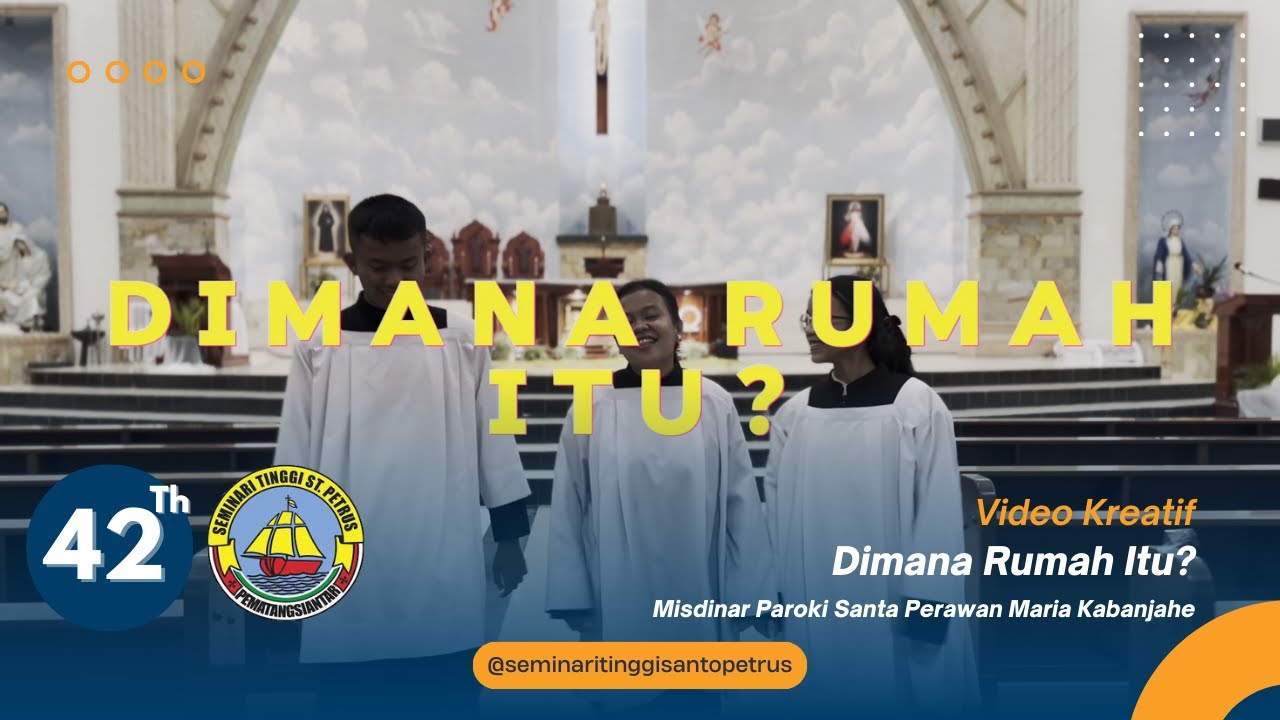 Dimana Rumah Itu? | Video Kreatif Misdinar Paroki Santa Perawan Maria Kabanjahe