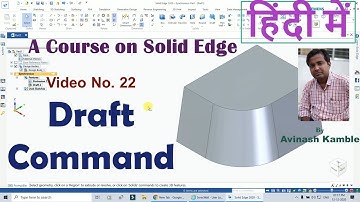 Solid Edge Draft Command in Hindi by Avinash Kamble