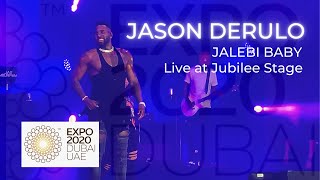 Jason Derulo - Jalebi Baby | Live at Jubilee Stage - Expo 2020 Dubai