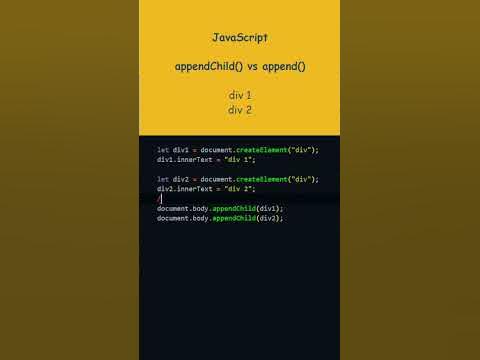 JavaScript appendChild() vs append() - YouTube