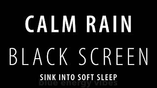 Full DEEPLY CALM RAIN to Beat Insomnia & Anxiety | 10 hours BLACK SCREEN Fall Asleep Immediately News