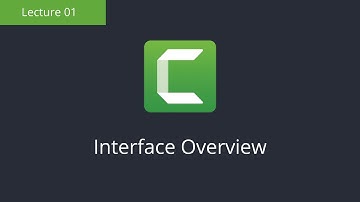 Camtasia studio 9 tutorial: Interface Overview you need to know