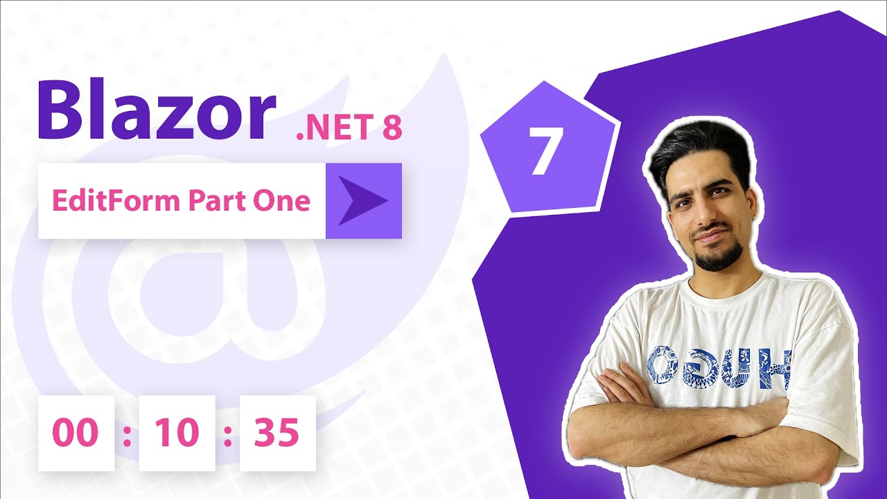 قسمت هفتم، آموزش EditForm در Blazor - YouTube
