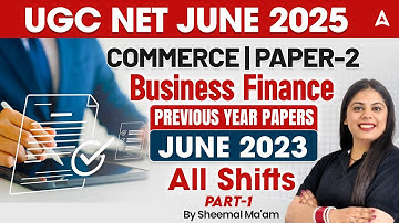 UGC NET Commerce June 2025 | Business Finance | Previous Year Paper June 2023  |UGC NET Commerce PYQ