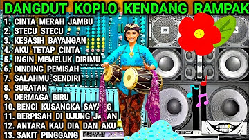 DANGDUT KOPLO KENDANG RAMPAK - BASS NYA ENAK BANGET - CINTA MERAH JAMBU.