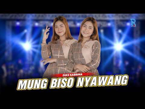 DIKE SABRINA - MUNG BISO NYAWANG FT. NEW ARISTA ( Official Music Video )