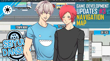 Seiyuu Danshi :Game Development #3- Navigation Map