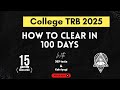College TRB 2025 | How to Clear in 100 Days | 369 Tesla Strategy for Assistant Professor Exam