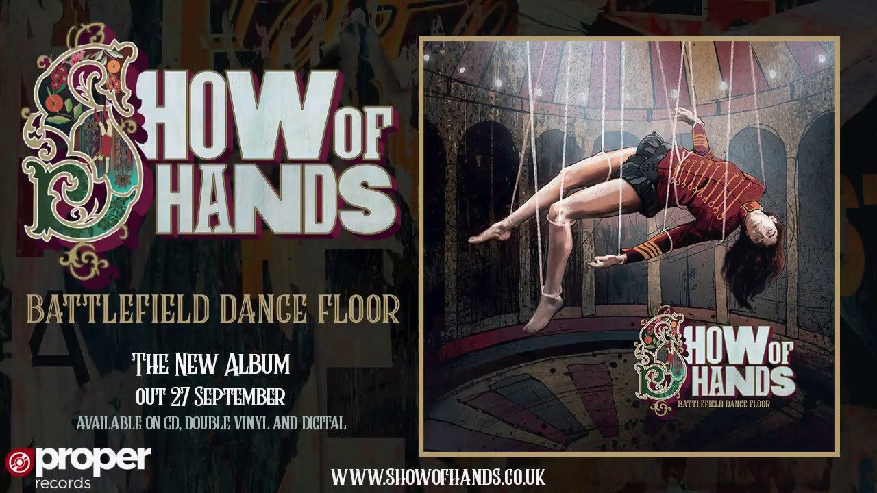 Show Of Hands Battlefield Dance Floor teaser YouTube