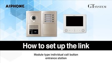 GT SYSTEM | How to set up the link - Module type individual call button entrance station