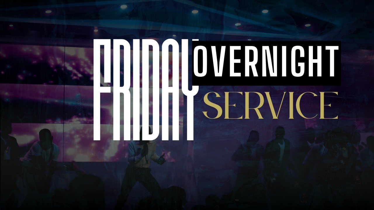 FRIDAY OVERNIGHT SERVICE || 06-03-2026