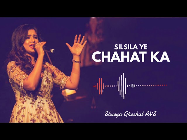 Silsila Ye Chahat Ka | Devdas | Shreya Ghoshal | AVS class=